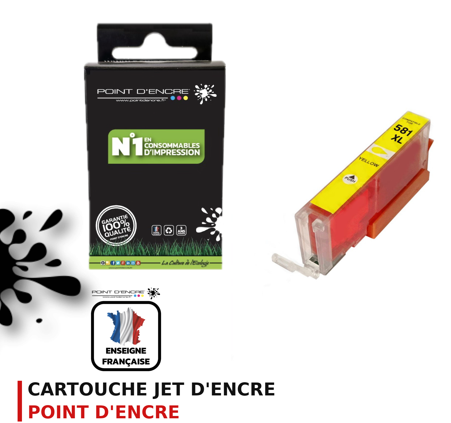 Cartouche d'encre POINT D'ENCRE Canon 581Y — JAUNE