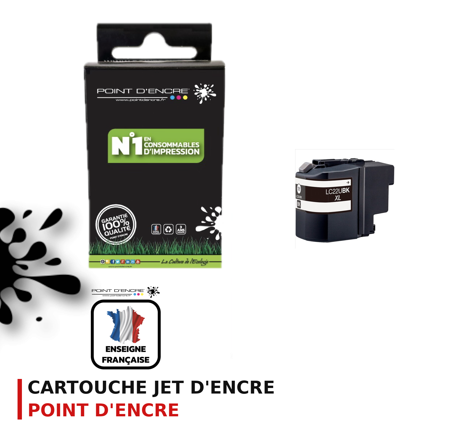 Cartouche d'encre POINT D'ENCRE Brother 22U — NOIR