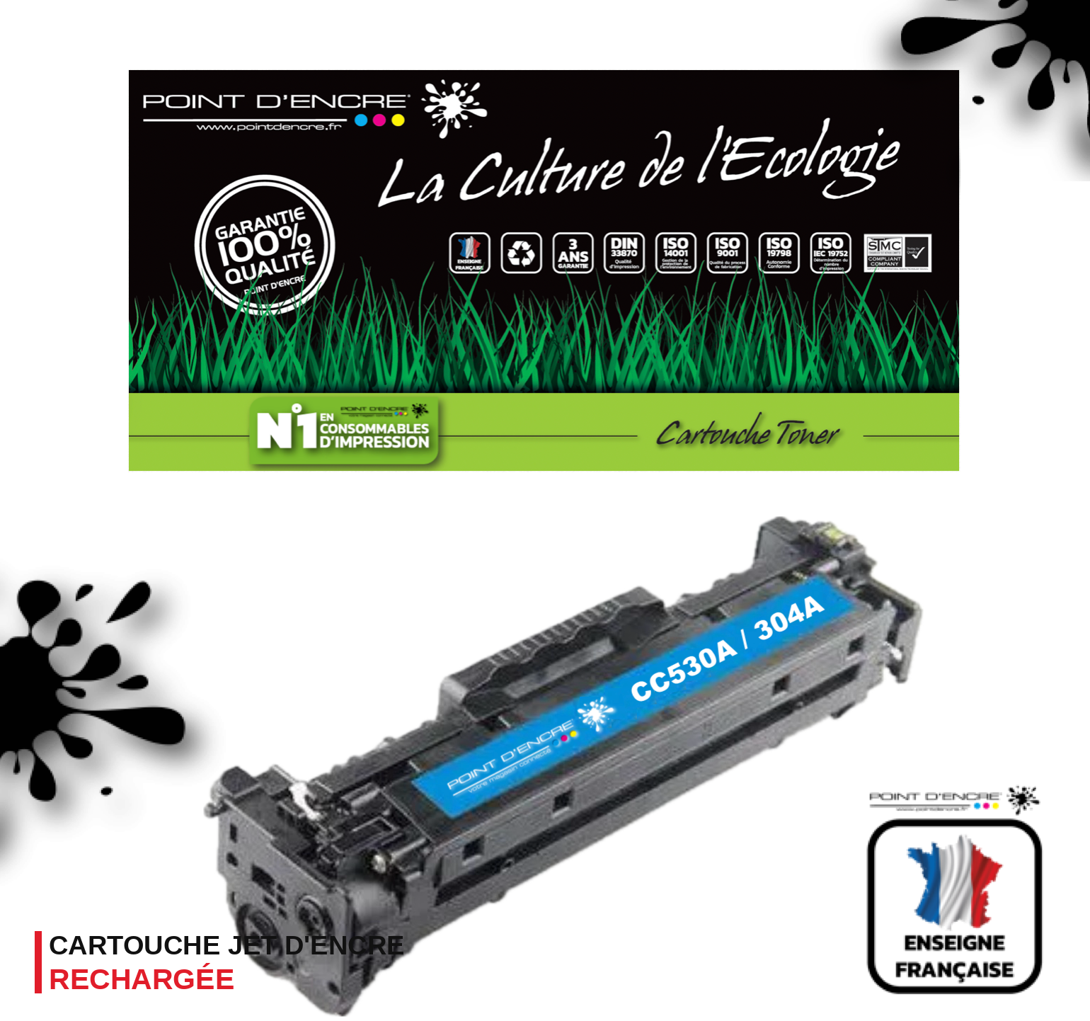 304A / CC530A - CYAN - Grande capacité Marque Francaise POINT D'ENCRE pour Imprimantes compatibles HP (clhp)