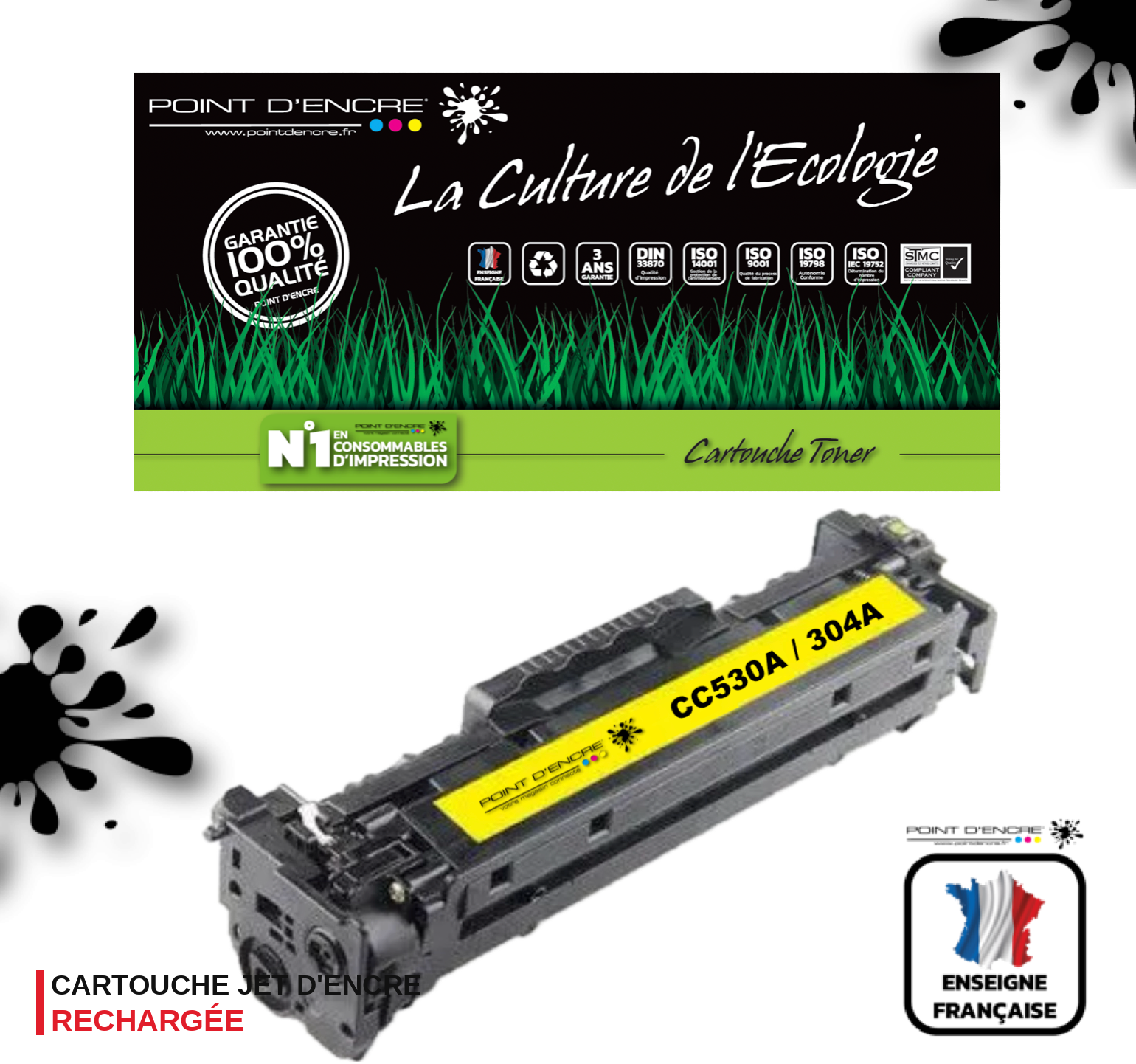 304A / CC530A - JAUNE - Grande capacité Marque Francaise POINT D'ENCRE pour Imprimantes compatibles HP (clhp)