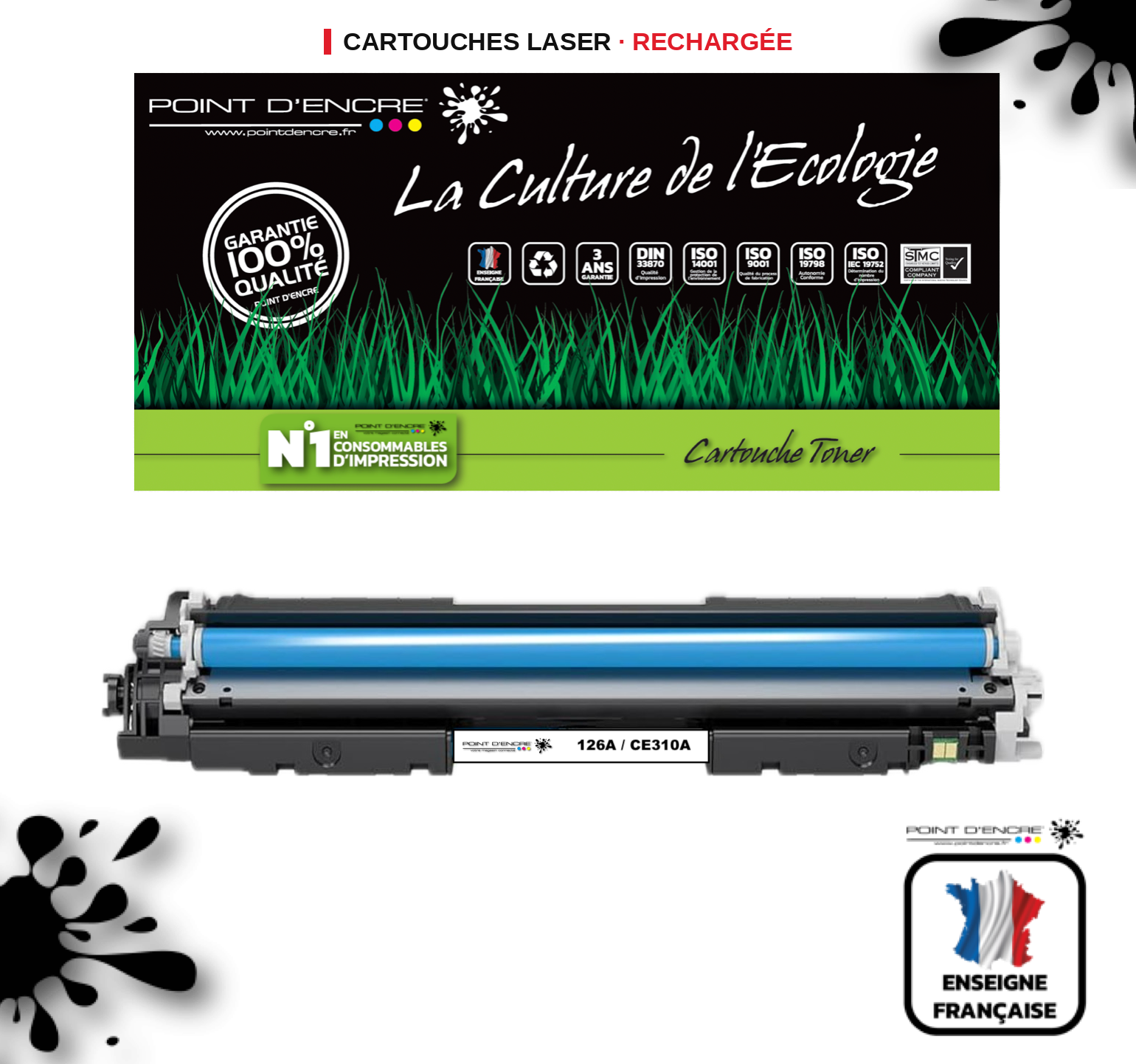 126A / CE310A - CYAN - Grande capacité Marque Francaise POINT D'ENCRE pour Imprimantes compatibles HP (clhp)