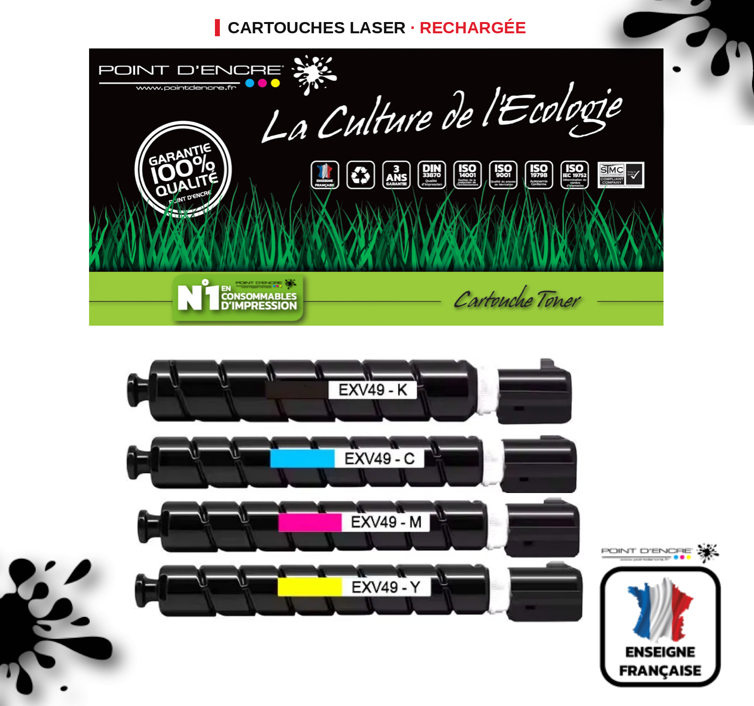 C-EXV49 - NOIR 8524B002 / CYAN 8525B002 / MAGENTA 8526B002 / JAUNE 8527B002 - Grande capacité Marque Francaise POINT D'ENCRE pour Imprimantes compatibles Brother (clc)