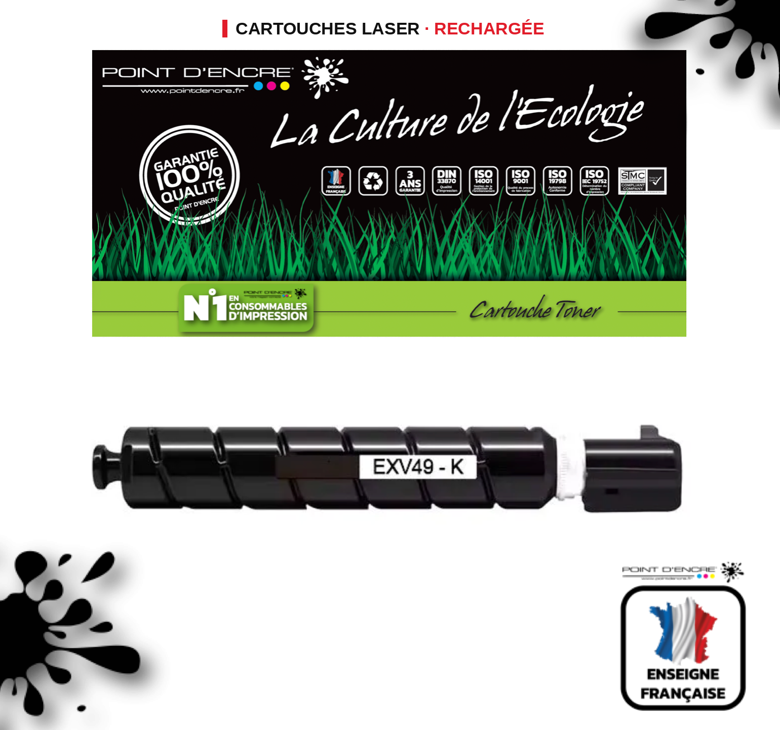 C-EXV49 - NOIR 8524B002 - Grande capacité Marque Francaise POINT D'ENCRE pour Imprimantes compatibles Brother (clc)