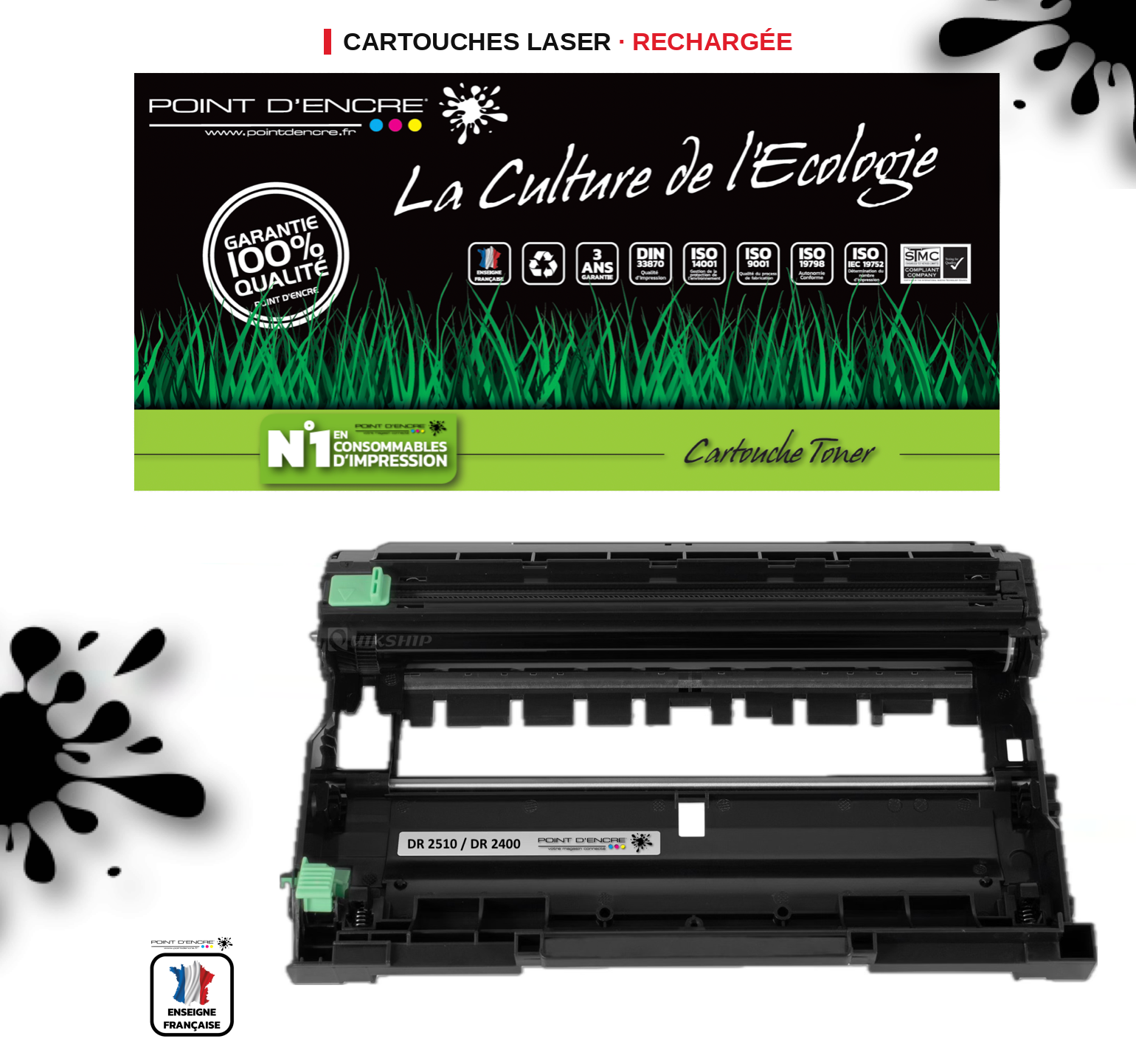 DR2510 - TAMBOUR - Grande capacité Marque Francaise POINT D'ENCRE pour Imprimantes compatibles Brother (clbr)
