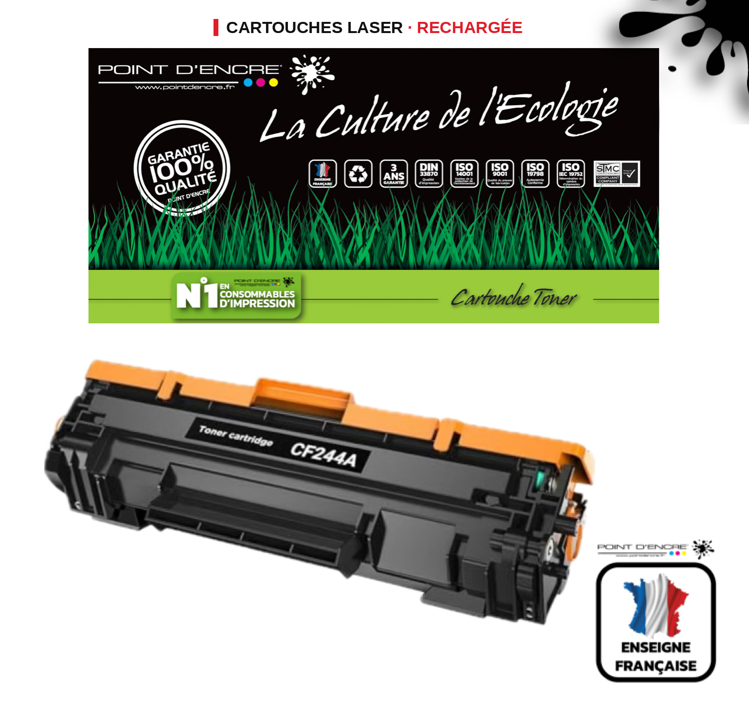 CF244A/44A - Noir - Grande capacité Marque Francaise POINT D'ENCRE pour Imprimantes compatibles HP (clhp)