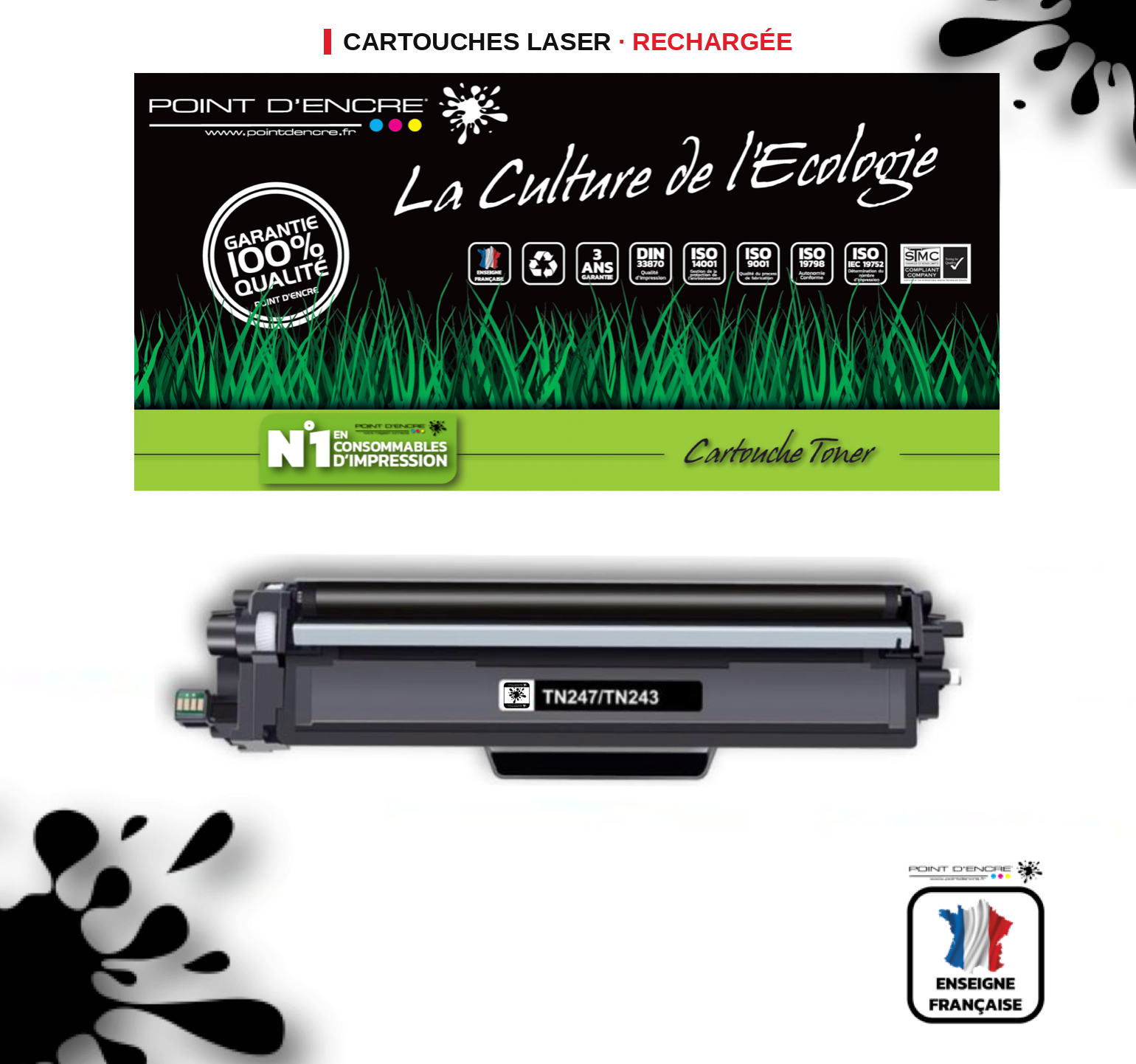 TN247 / TN243 -  NOIR - Grande capacité Marque Francaise POINT D'ENCRE pour Imprimantes compatibles Brother (clbr)