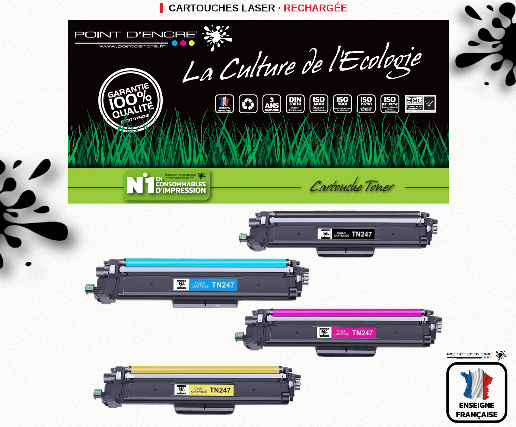 TN247 / TN243 -  4 Cartouches BK/C/M/Y/ - Grande capacité Marque Francaise POINT D'ENCRE pour Imprimantes compatibles Brother (clbr)