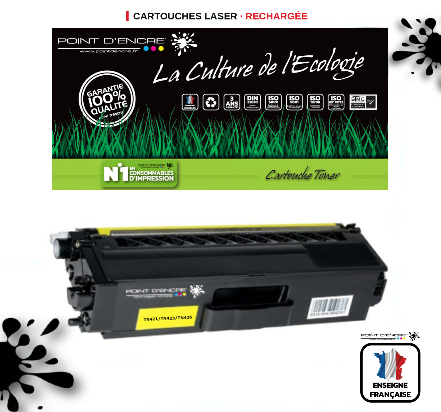 TN421 / TN423 / TN426 -  JAUNE - Grande capacité Marque Francaise POINT D'ENCRE pour Imprimantes compatibles Brother (clbr)